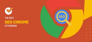 Read more about the article 5 Best Chrome Extensions for SEO